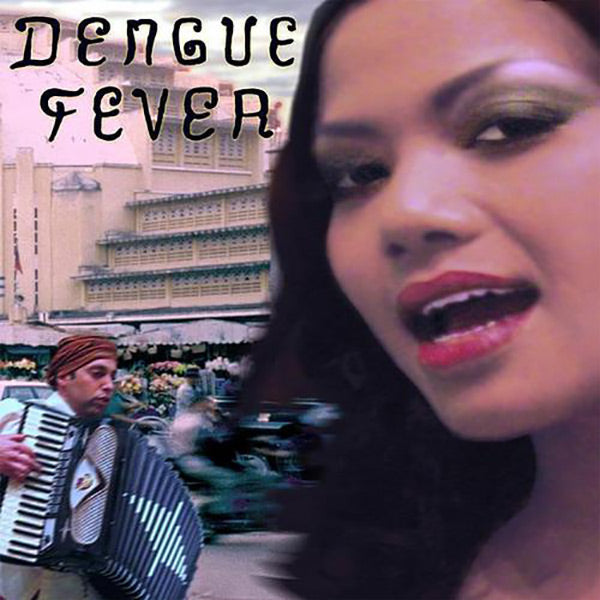 Dengue Fever EP
